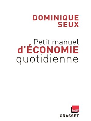 cover image of Petit manuel d'économie quotidienne